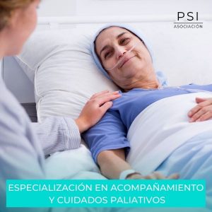 Asociación PSI - Especialización en Acompañamiento y Cuidados Paliativos Asociación PSI - Especialización en Acompañamiento y Cuidados Paliativos